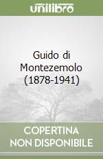 Guido di Montezemolo (1878-1941) libro