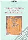 I libri d'artista italiani del Novecento libro di Jentsch Ralph