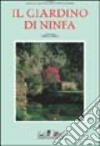 Il giardino di Ninfa libro