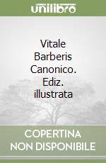 Vitale Barberis Canonico. Ediz. illustrata libro