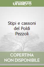 Stipi e cassoni del Poldi Pezzoli libro