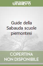 Guide della Sabauda scuole piemontesi