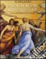 Il Palazzo Pallavicini Rospigliosi a Roma. Ediz. illustrata libro