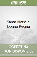 Santa Maria di Donna Regina libro