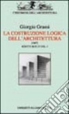 La costruzione logica dell'architettura libro