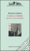 Case & chiese. Ediz. illustrata libro