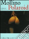 Carlo Mollino. Polaroid. Ediz. illustrata libro