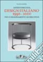 Repertorio generale tipologico dell'arredo domestico italiano 1950-2000 libro