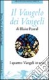 Il Vangelo dei Vangeli libro