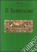 Antologia di belle arti. Il Settecento. Ediz. illustrata. Vol. 3 libro