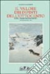 Il Valore dei dipinti nell'Ottocento e nel primo Novecento (2003-2004) libro di Marini Giuseppe L.
