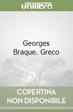 Georges Braque. Greco libro