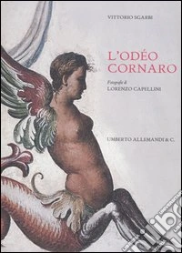 La Loggia e Odeo Cornaro libro