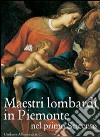 Maestri lombardi in Piemonte nel primo Seicento libro