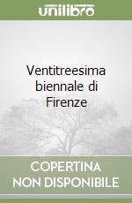 Ventitreesima biennale di Firenze libro