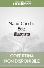 Mario Cocchi. Ediz. illustrata libro