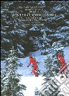 Fairy tales stories of snow and ice from the winter olympic games. Ediz. illustrata libro