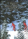 Fairy tales stories of snow and ice from the winter olympic games. Ediz. illustrata libro di Ormezzano G. Paolo