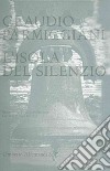 Claudio Parmiggiani. L'isola del silenzio. Catalogo della mostra (Bruxelles, 26 janvier-19 mars 2006). Ediz. francese e olandese libro