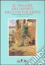 Il Valore dei dipinti dell'Ottocento e del primo Novecento (2006-2007). Vol. 24 libro