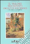 Il Valore dei dipinti dell'Ottocento e del primo Novecento (2006-2007). Vol. 24 libro
