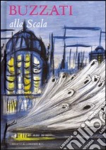 Buzzati alla Scala libro