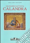 Giovanni Battisti Calandra (1586-1644). Un artista piemontese nella Roma di Urbano VIII, di Maderno e di Bernini libro