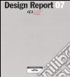 Design report 07. Ediz. italiana e inglese libro