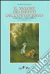 Il valore dei dipinti dell'Ottocento e del primo Novecento (2007-2008) libro
