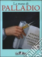 La mano di Palladio libro