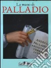 La mano di Palladio libro