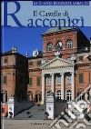 Il castello di Racconigi. Ediz. illustrata libro