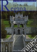 La villa della Regina. Ediz. illustrata libro