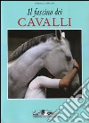 Il fascino dei cavalli libro di Capellini Lorenzo