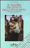 Il valore dei dipinti dell'Ottocento e del primo Novecento libro di Marini Giuseppe L.