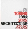 Torino 1984-2008. Architecture Atlas. Ediz. inglese libro
