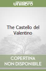 The Castello del Valentino
