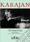 Karajan. The master's style. Ediz. illustrata libro di Crespi Morbio V. (cur.)