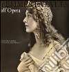 Femmes fatales all'opera. Ediz. illustrata libro