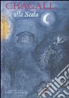 Chagall alla Scala libro di Crespi Morbio V. (cur.)
