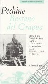 Pechino Bassano del Grappa. Storia di una famiglia italiana in Cina nella prima metà del XX secolo libro