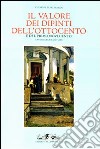Il valore dei dipinti dell'Ottocento e del primo Novecento (2010-2011) libro