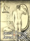 Jared French by Jared French libro di Panzetta Alfonso