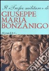 Il «trofeo militare» di Giuseppe Maria Bonzanigo. Ediz. illustrata libro