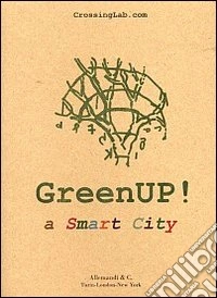 Greenup. A smart city