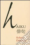 Aiku. Roberto Demarchi. Ediz. multilingue libro