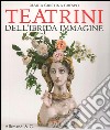 Maria Cristina Crespo. Teatrini dell'ibrida immaginazione. Ediz. illustrata libro