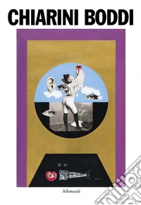 Giorgio Chiarini Boddi. Catalogo ragionato libro