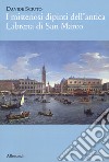 I misteriosi dipinti dell'antica libreria di San Marco libro