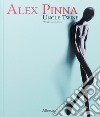 Alex Pinna. Uncle twine. Works 2010-2022. Ediz. illustrata libro